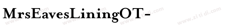MrsEavesLiningOT字体转换