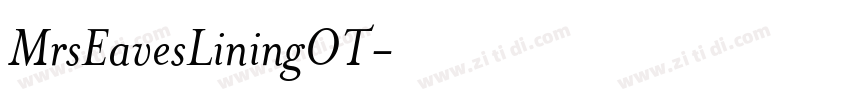 MrsEavesLiningOT字体转换