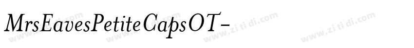 MrsEavesPetiteCapsOT字体转换 MrsEavesPetiteCapsOT字体转换