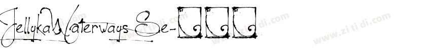 JellykaWaterwaysSe字体转换