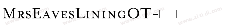 MrsEavesLiningOT字体转换