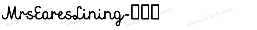 MrsEaresLining字体转换