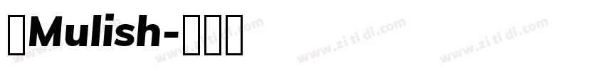 体Mulish字体转换
