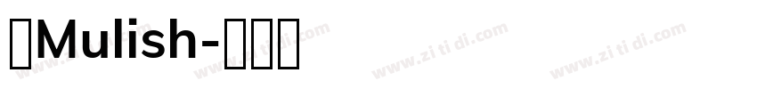 体Mulish字体转换