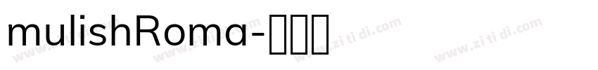 mulishRoma字体转换