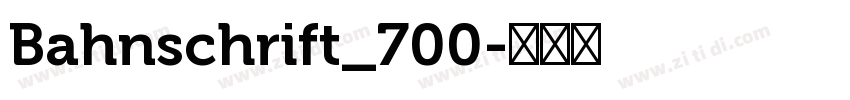 Bahnschrift_700字体转换