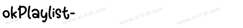 okPlaylist字体转换