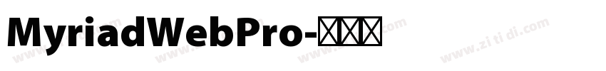 MyriadWebPro字体转换 MyriadWebPro字体转换