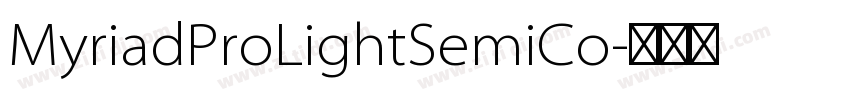 MyriadProLightSemiCo字体转换 MyriadProLightSemiCo字体转换