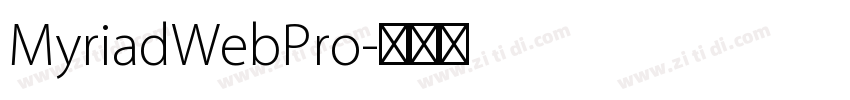 MyriadWebPro字体转换 MyriadWebPro字体转换