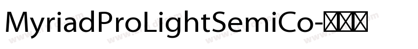 MyriadProLightSemiCo字体转换 MyriadProLightSemiCo字体转换