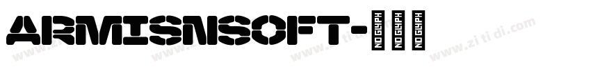 ArmisnSoft字体转换