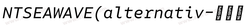 NTSEAWAVE(alternativ字体转换