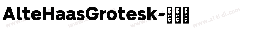 AlteHaasGrotesk字体转换