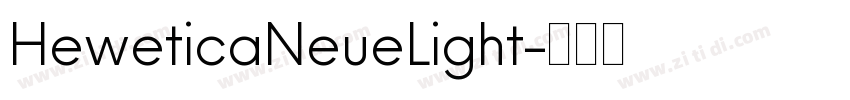 HeweticaNeueLight字体转换