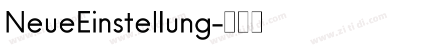 NeueEinstellung字体转换