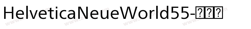 HelveticaNeueWorld55字体转换