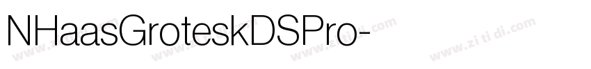 NHaasGroteskDSPro字体转换