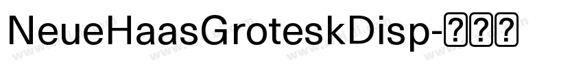 NeueHaasGroteskDisp字体转换