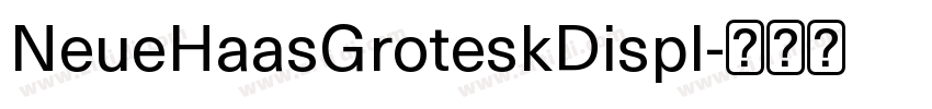 NeueHaasGroteskDispl字体转换