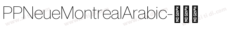 PPNeueMontrealArabic字体转换
