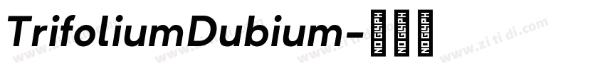 TrifoliumDubium字体转换