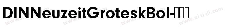 DINNeuzeitGroteskBol字体转换