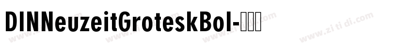 DINNeuzeitGroteskBol字体转换