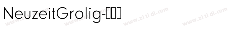 NeuzeitGrolig字体转换 NeuzeitGrolig字体转换