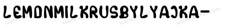 LemonMilkRUSBYLYAJKA字体转换 LemonMilkRUSBYLYAJKA字体转换
