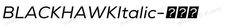 BLACKHAWKItalic字体转换