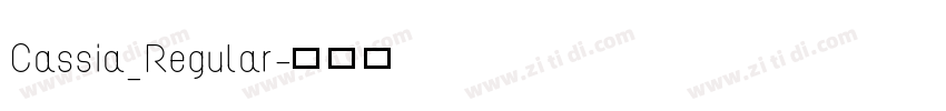 Cassia_Regular字体转换