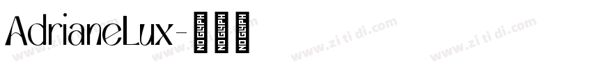 AdrianeLux字体转换