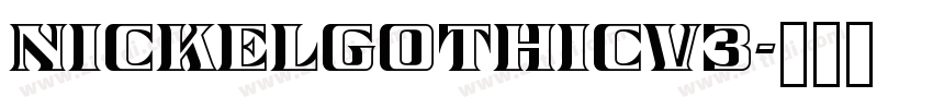 NickelGothicv3字体转换