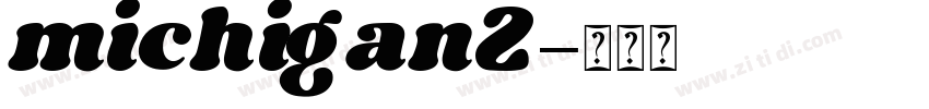 michigan2字体转换