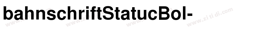 bahnschriftStatucBol字体转换