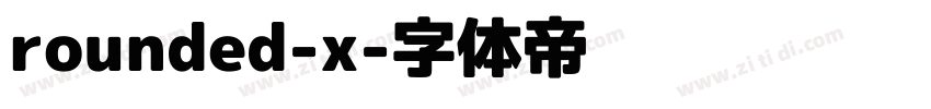 rounded-x字体转换