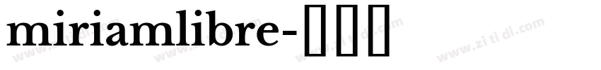 miriamlibre字体转换
