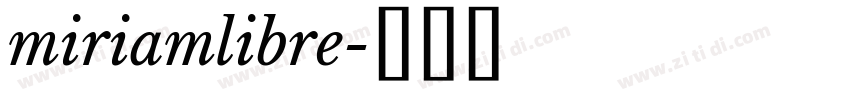 miriamlibre字体转换
