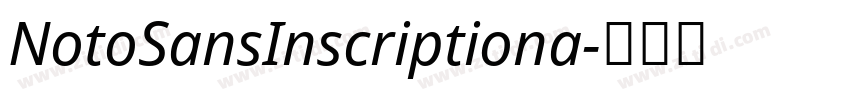 NotoSansInscriptiona字体转换