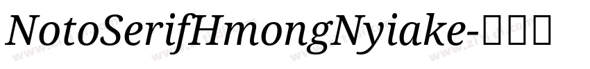NotoSerifHmongNyiake字体转换