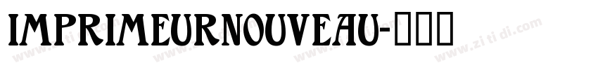 ImprimeurNouveau字体转换