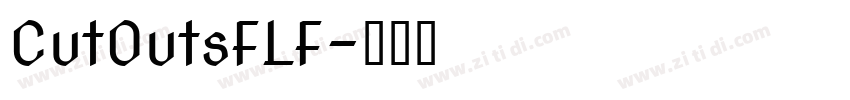 CutOutsFLF字体转换