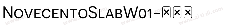 NovecentoSlabW01字体转换