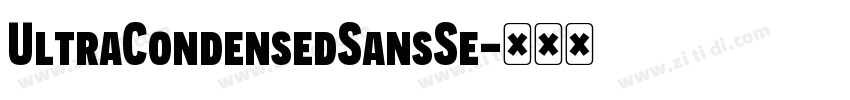 UltraCondensedSansSe字体转换