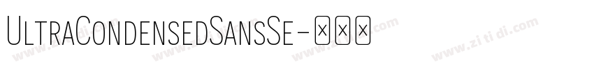 UltraCondensedSansSe字体转换
