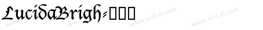 LucidaBrigh字体转换