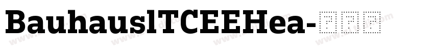 BauhauslTCEEHea字体转换