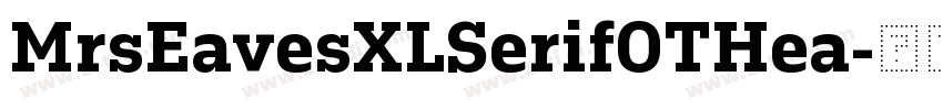 MrsEavesXLSerifOTHea字体转换