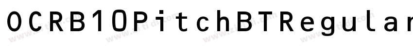OCRB10PitchBTRegular字体转换
